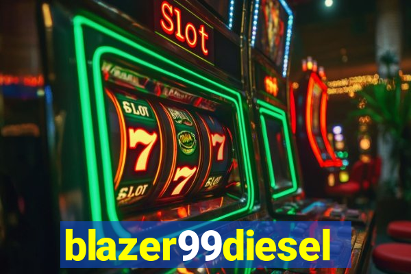 blazer99diesel