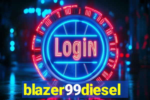 blazer99diesel