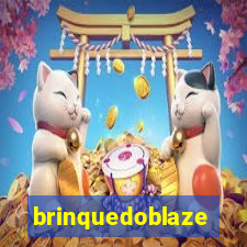 brinquedoblaze