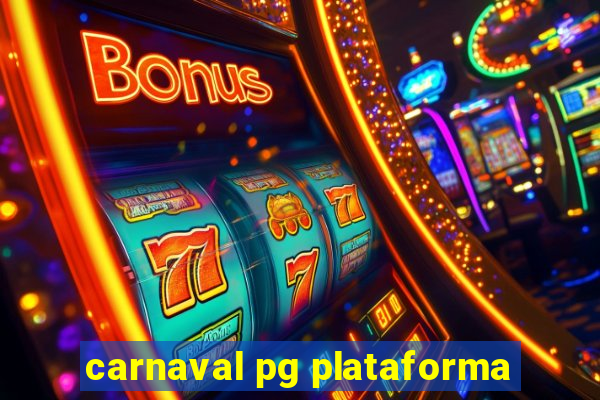 carnaval pg plataforma