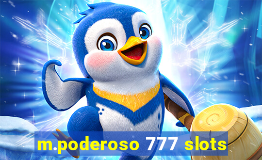 m.poderoso 777 slots