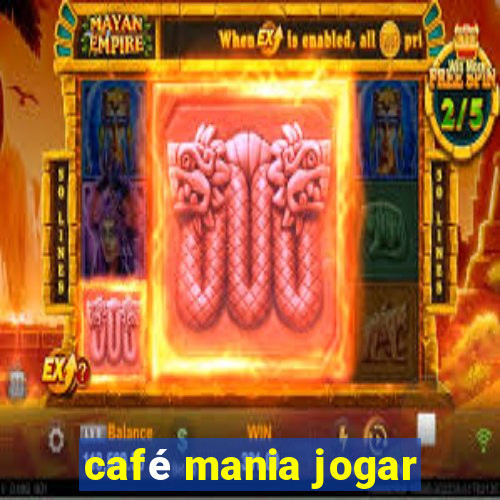 café mania jogar