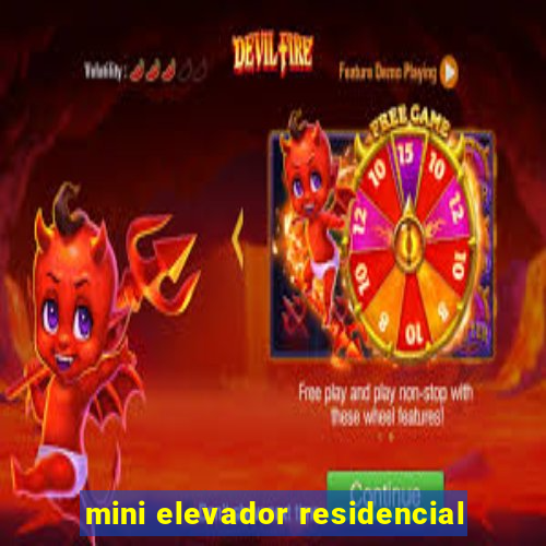 mini elevador residencial