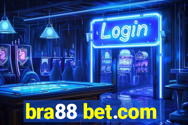 bra88 bet.com