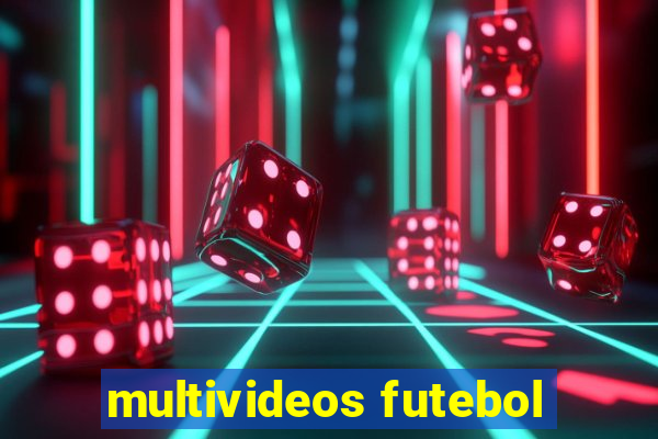 multivideos futebol