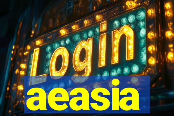 aeasia