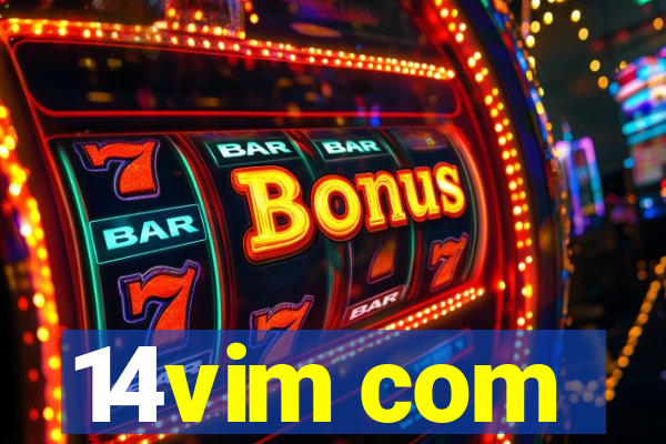 14vim com