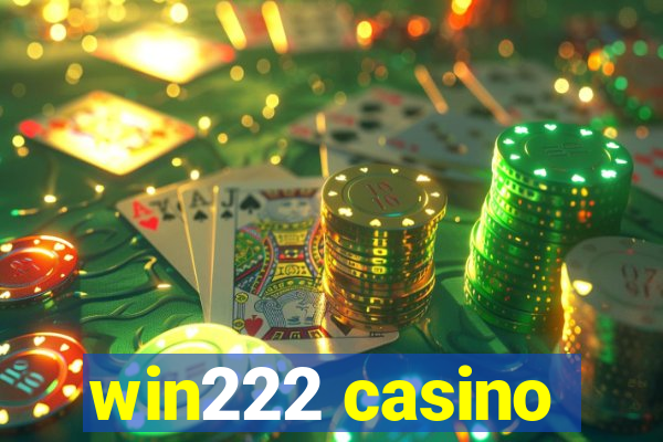 win222 casino