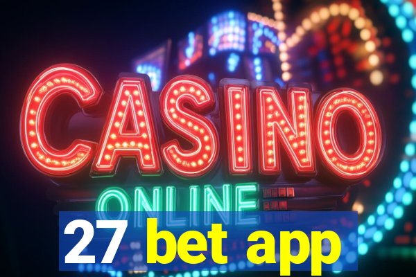 27 bet app