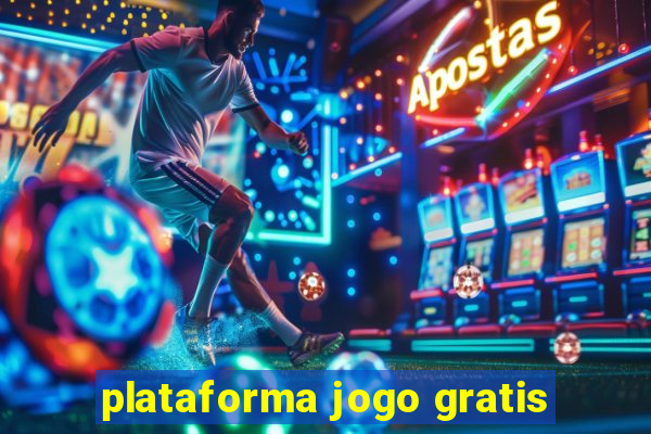 plataforma jogo gratis