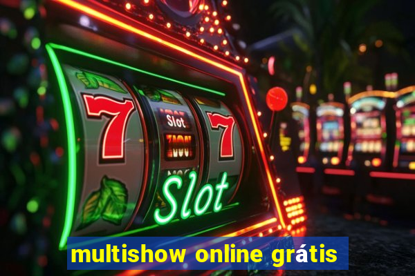 multishow online grátis