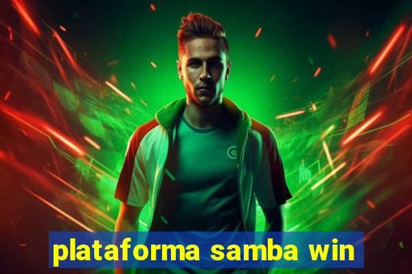 plataforma samba win