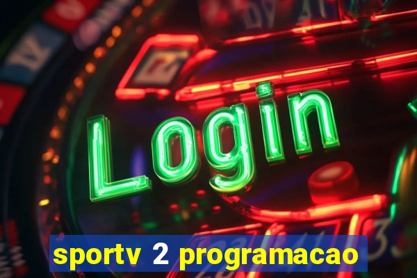 sportv 2 programacao