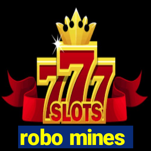 robo mines