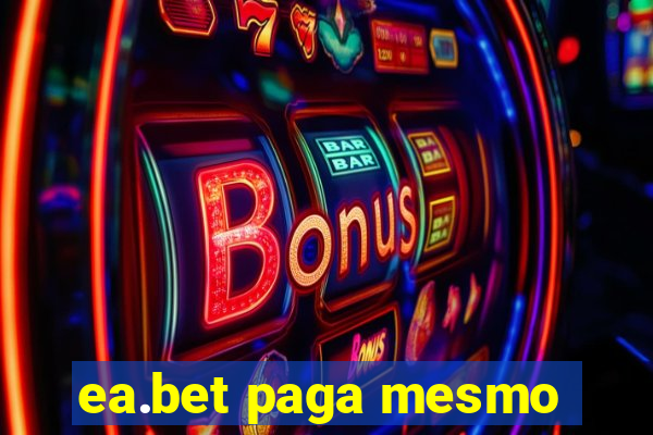 ea.bet paga mesmo