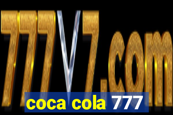 coca cola 777