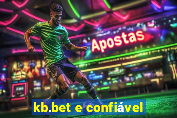 kb.bet e confiável