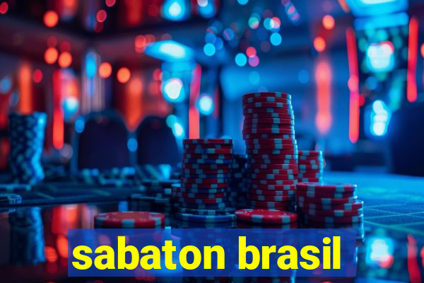 sabaton brasil