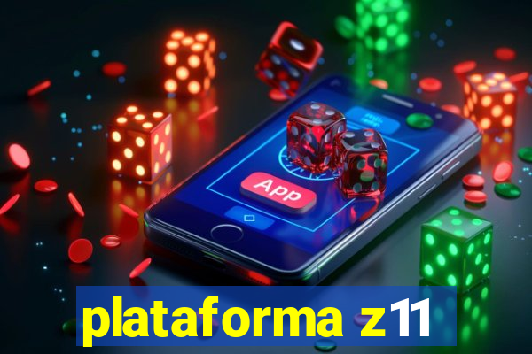 plataforma z11