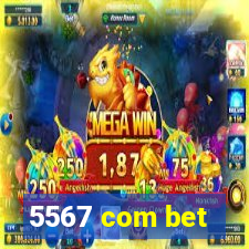 5567 com bet