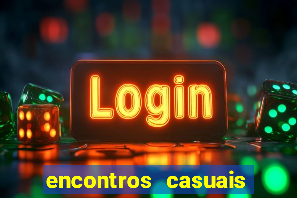 encontros casuais campina grande