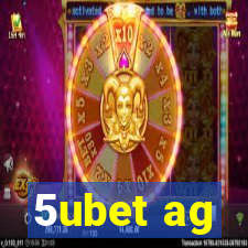 5ubet ag