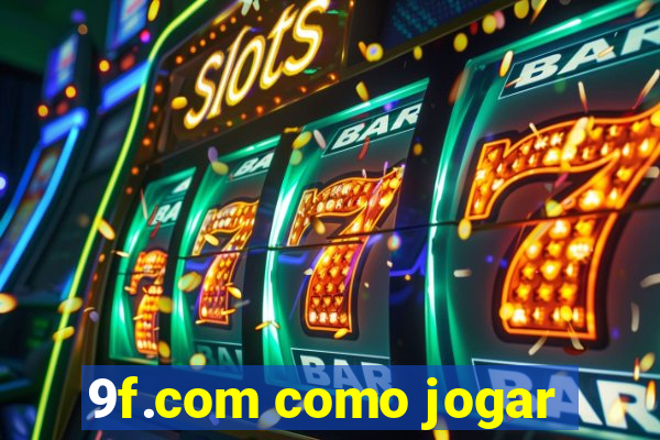 9f.com como jogar