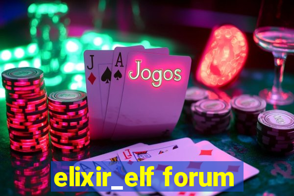 elixir_elf forum