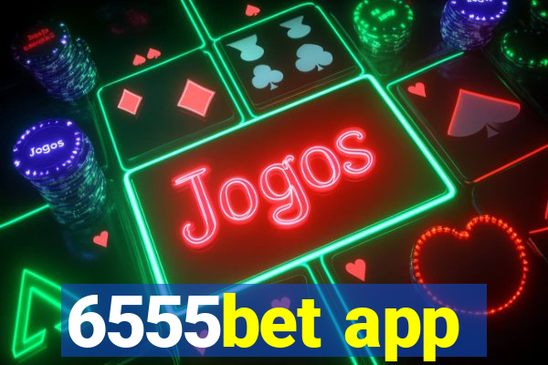 6555bet app