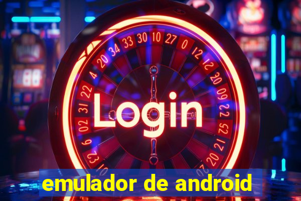 emulador de android