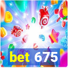 bet 675