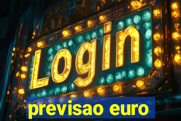 previsao euro