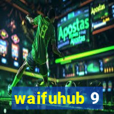 waifuhub 9