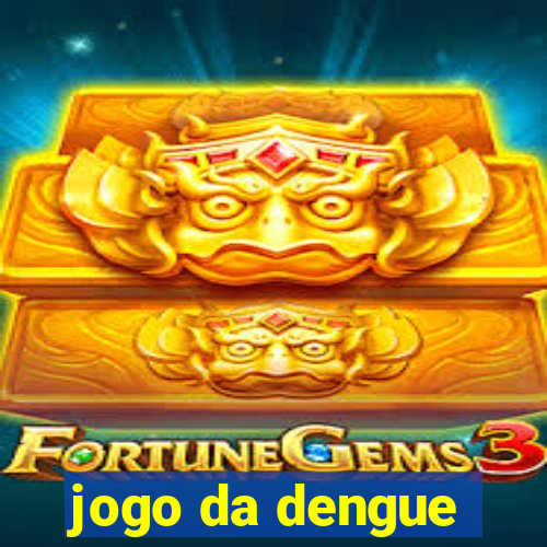 jogo da dengue