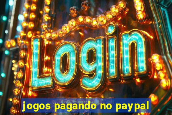 jogos pagando no paypal