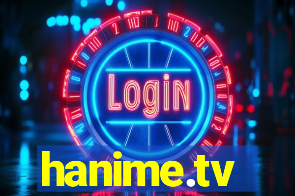 hanime.tv