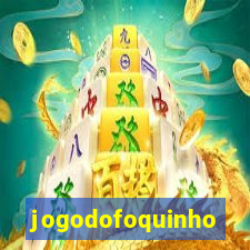 jogodofoquinho