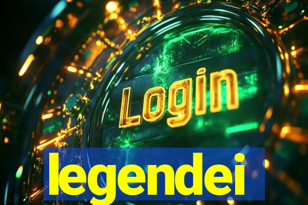 legendei