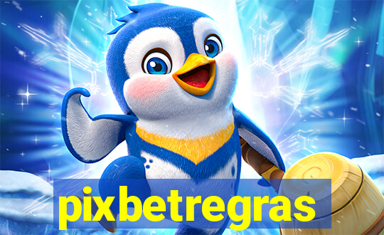 pixbetregras