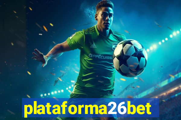 plataforma26bet