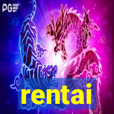 rentai