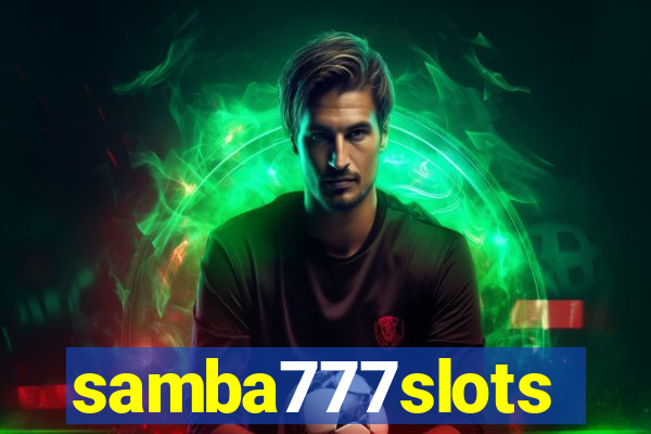 samba777slots