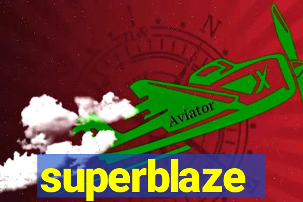 superblaze