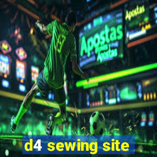 d4 sewing site