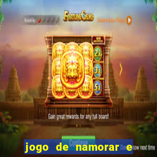 jogo de namorar e fazer filho