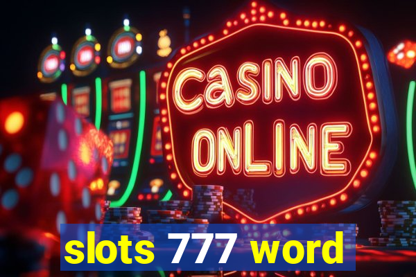 slots 777 word