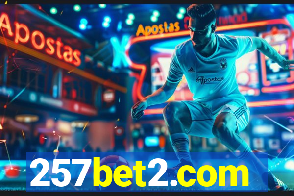 257bet2.com