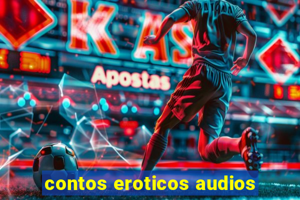 contos eroticos audios