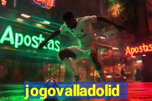 jogovalladolid