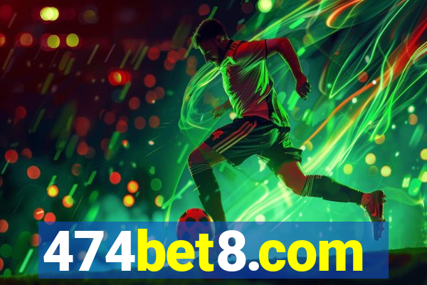 474bet8.com